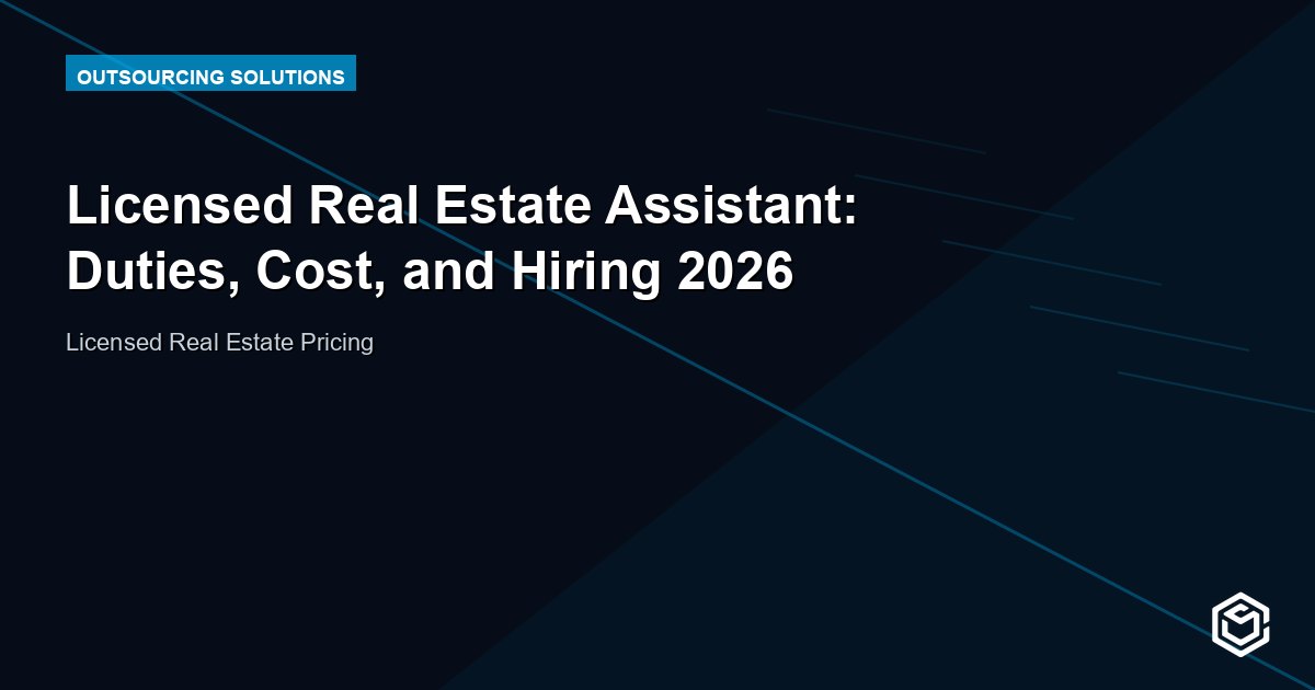 Licensed Real Estate Assistant: Duties, Cost, and Hiring 2026