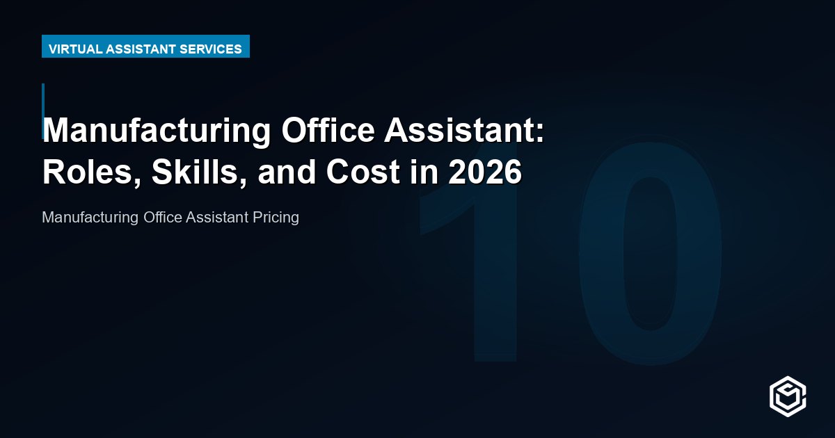 Manufacturing Office Assistant: Roles, Skills, and Cost in 2026
