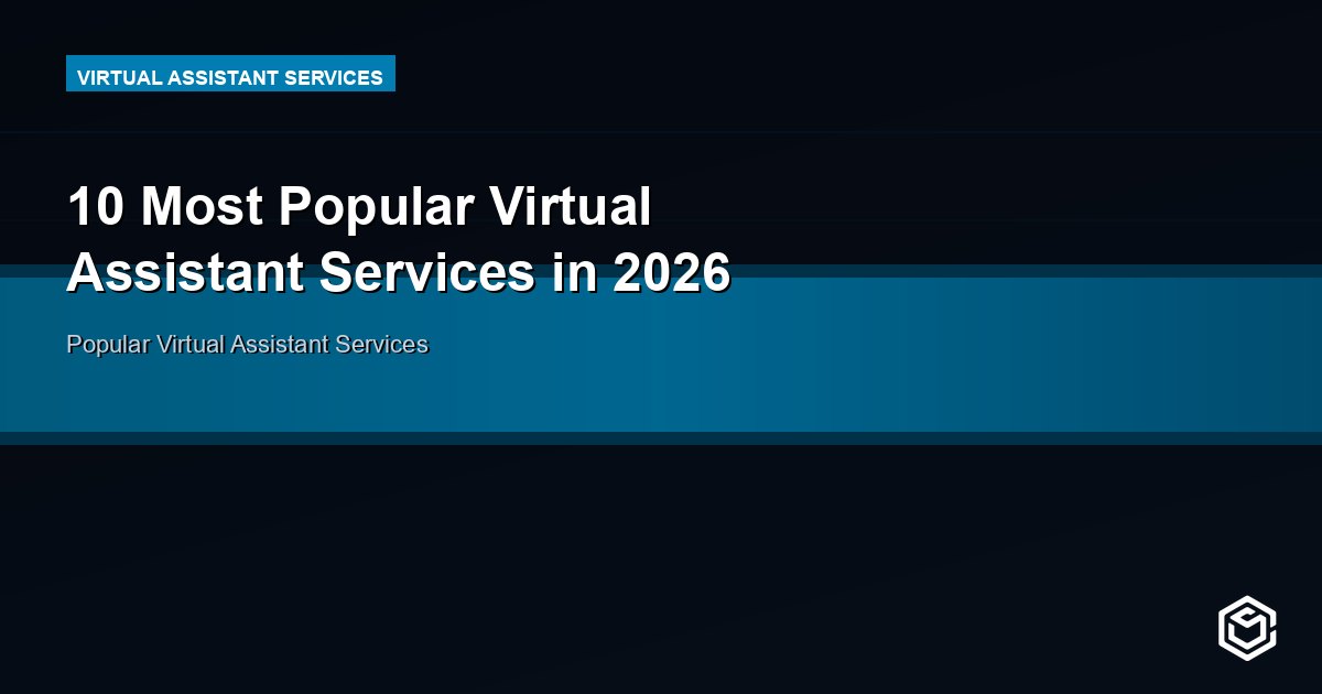 10 Most Popular Virtual Assistant Services in 2026