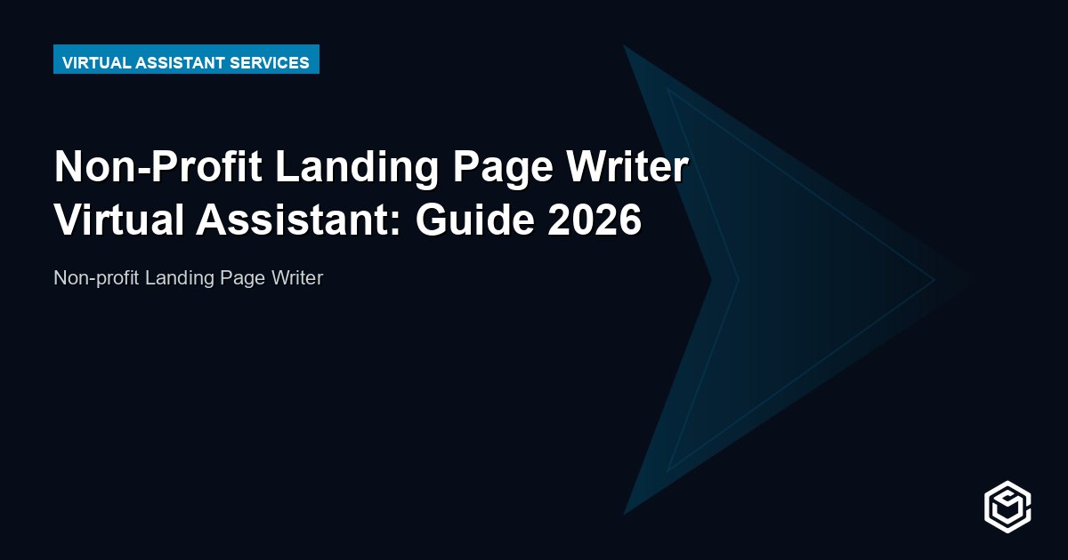 Non-Profit Landing Page Writer Virtual Assistant: Guide 2026