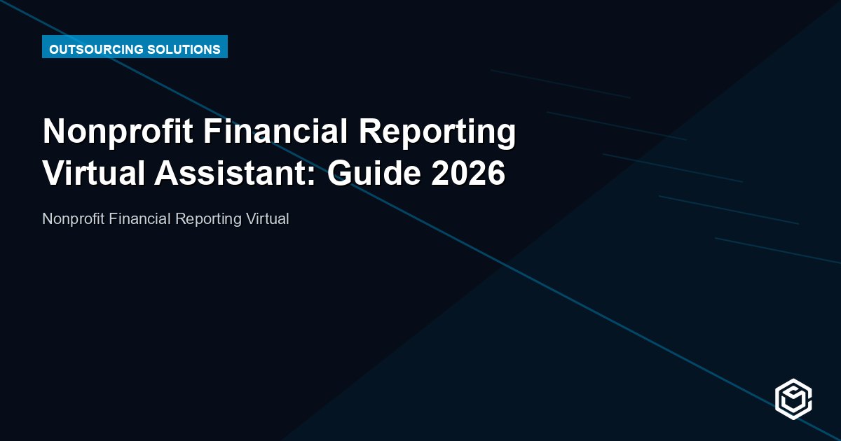 Nonprofit Financial Reporting Virtual Assistant: Guide 2026