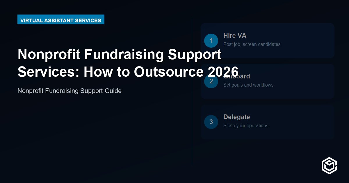 Nonprofit Fundraising Support Services: How to Outsource 2026