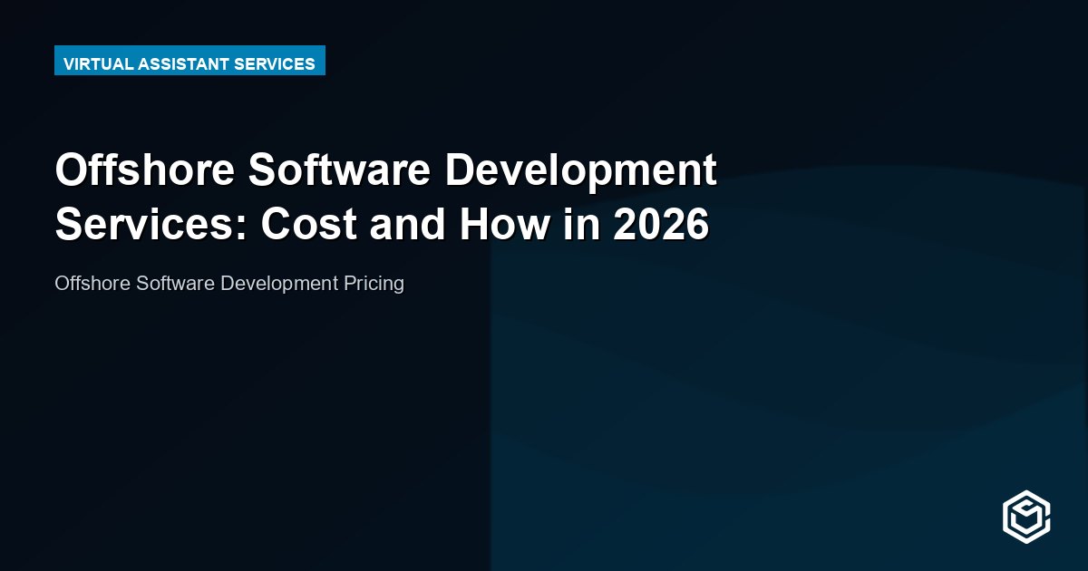 Offshore Software Development Services: Cost and How in 2026
