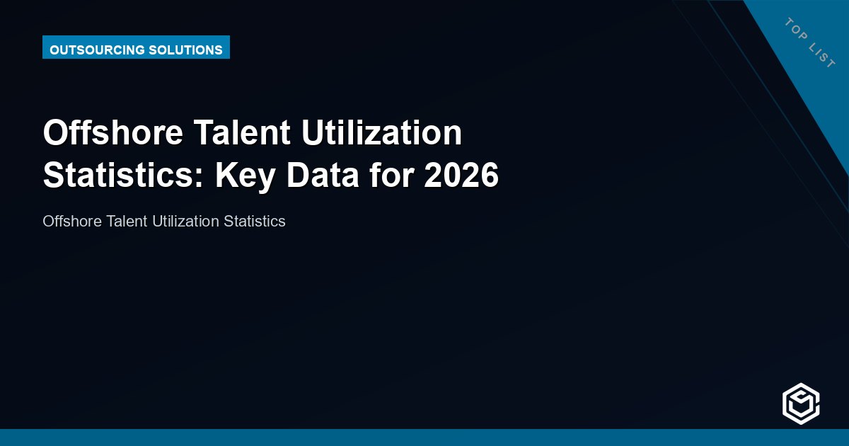 Offshore Talent Utilization Statistics: Key Data for 2026