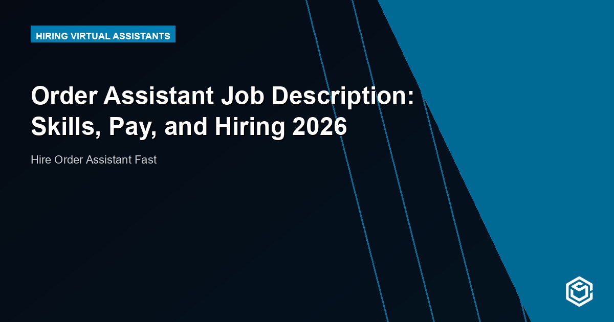 Order Assistant Job Description: Skills, Pay, and Hiring 2026