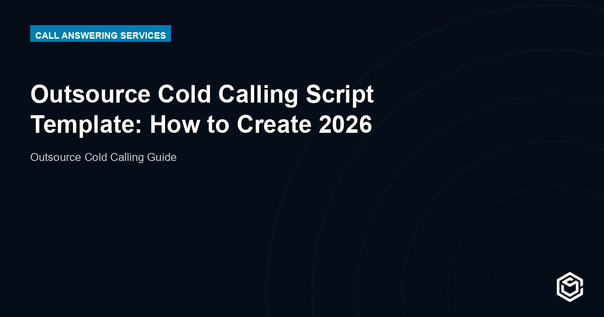 Outsource Cold Calling Script Template: How to Create 2026
