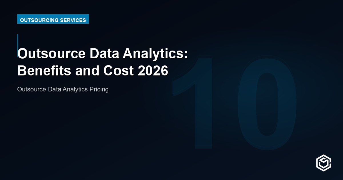 Outsource Data Analytics: Cut Costs, Gain Insights