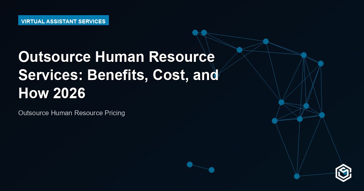 Outsource Human Resource Services: Benefits, Cost, and How 2026