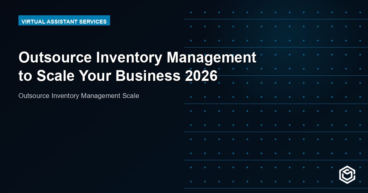 Outsource Inventory Management to Scale Your Business 2026