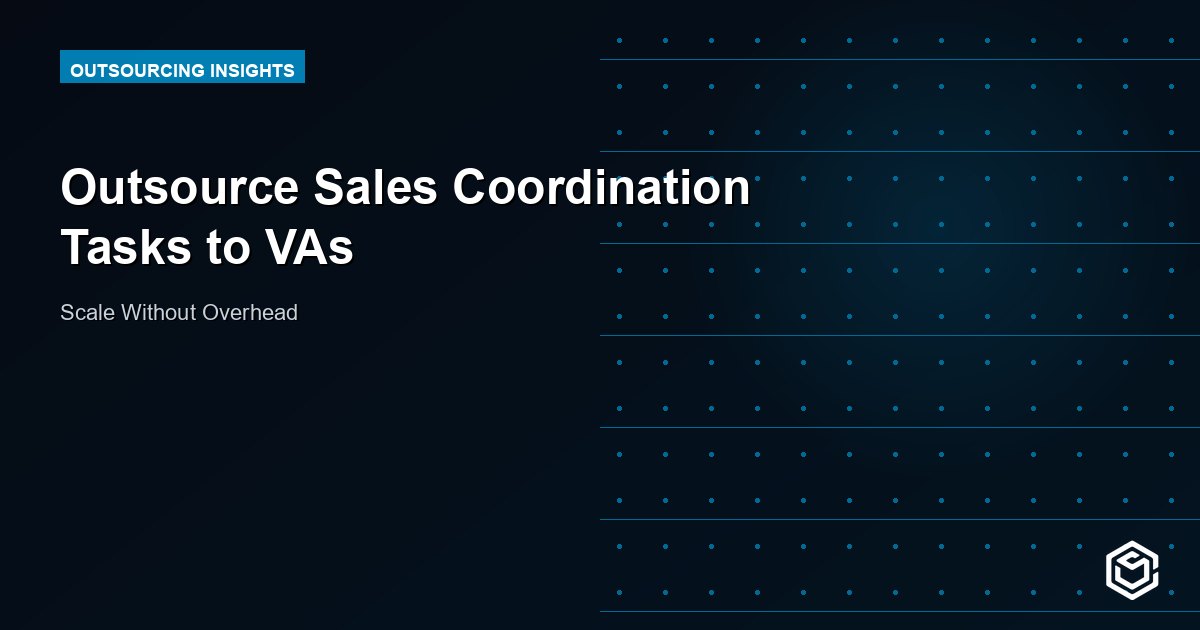 Outsource Sales Coordination Tasks to VAs