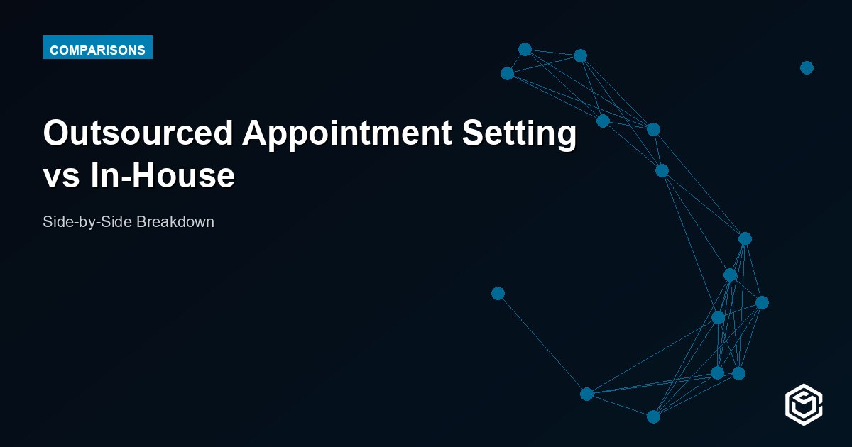 Outsourced Appointment Setting vs In-House