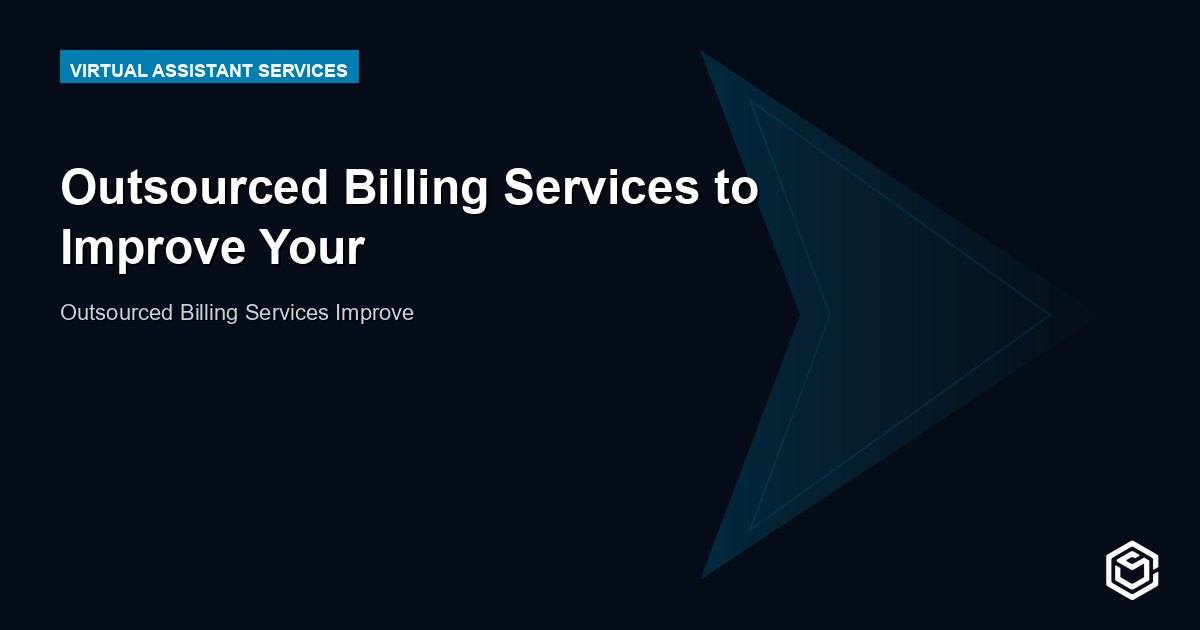 Outsourced Billing Services to Improve Your
