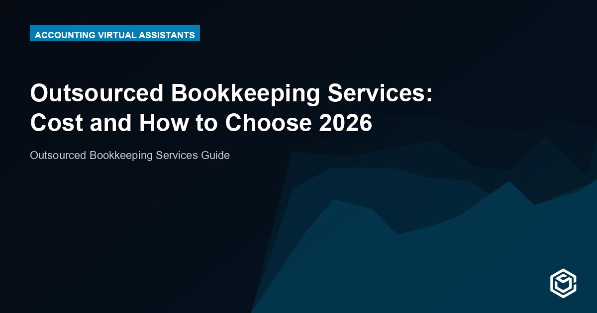 Outsourced Bookkeeping Services: Cost and How to Choose 2026