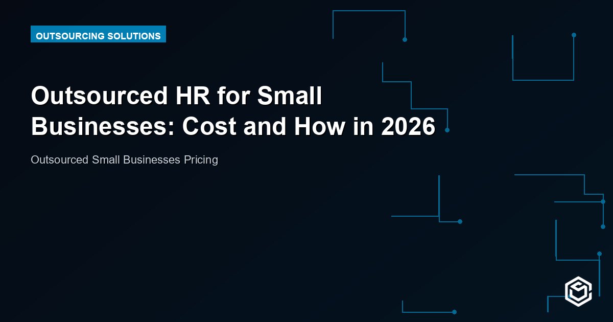 Outsourced HR for Small Businesses: Cost and How in 2026