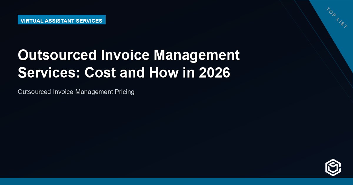 Outsourced Invoice Management Services: Cost and How in 2026