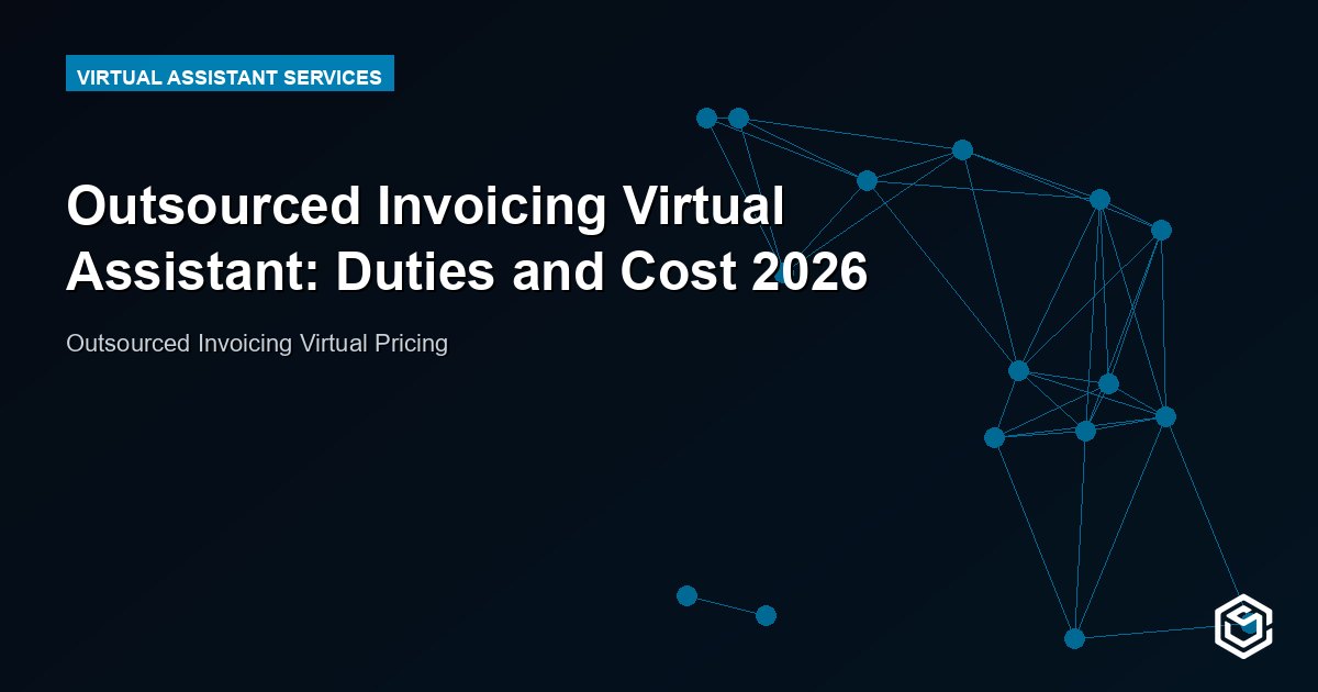 Outsourced Invoicing Virtual Assistant: Duties and Cost 2026