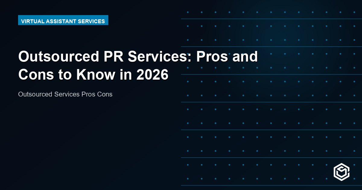 Outsourced PR Services: Pros and Cons to Know in 2026