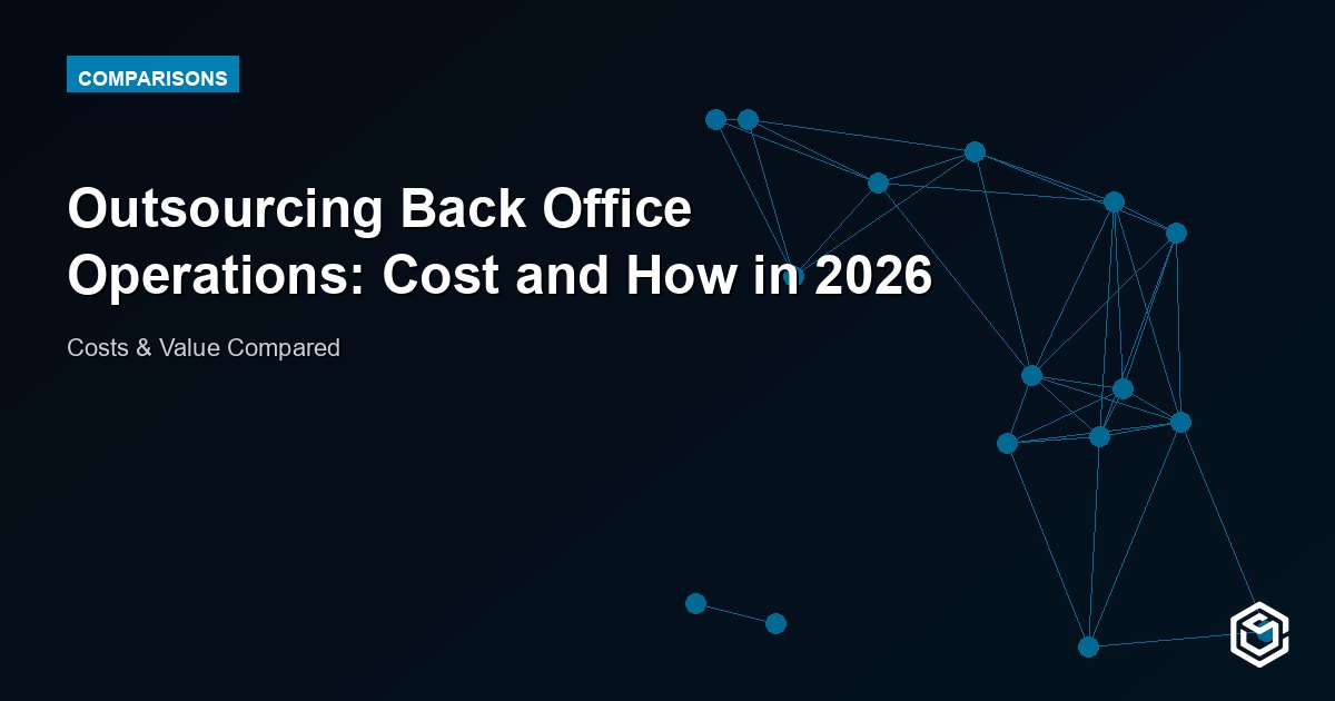 Outsourcing Back Office Operations: Cost and How in 2026