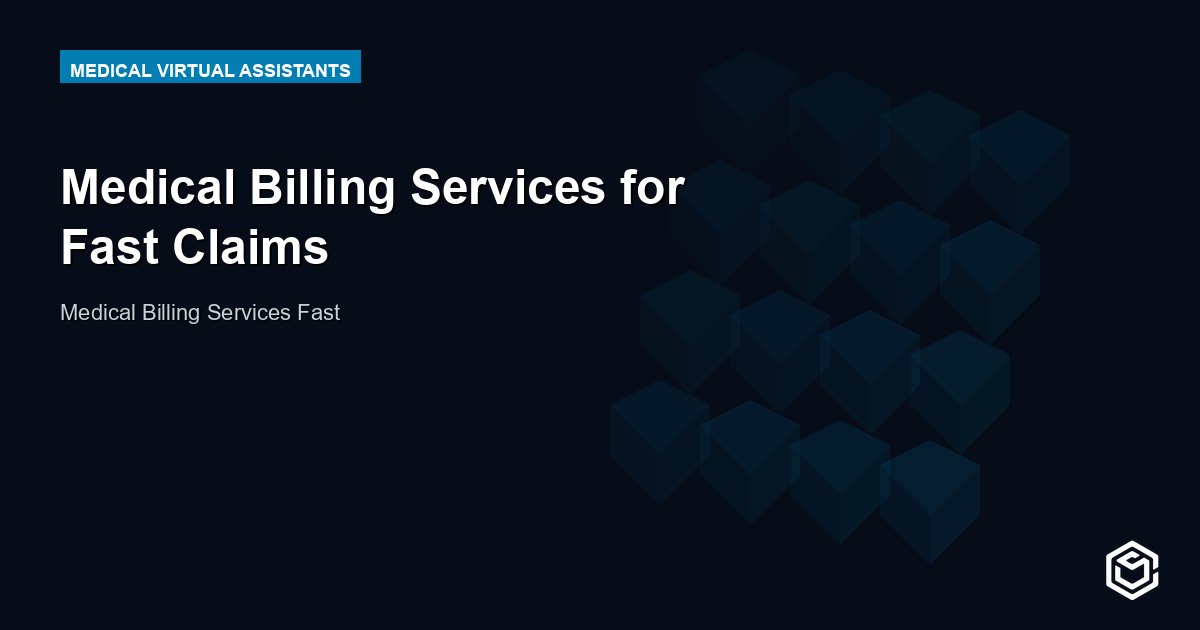 Medical Billing Services for Fast Claims