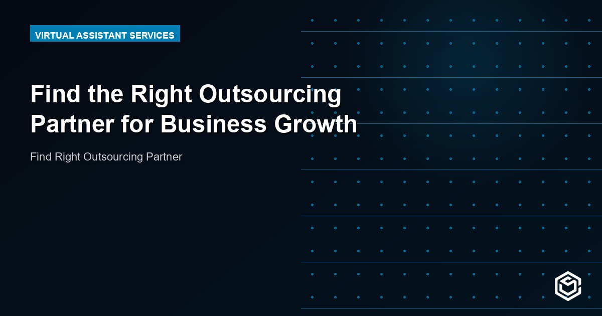 Find the Right Outsourcing Partner for Business Growth