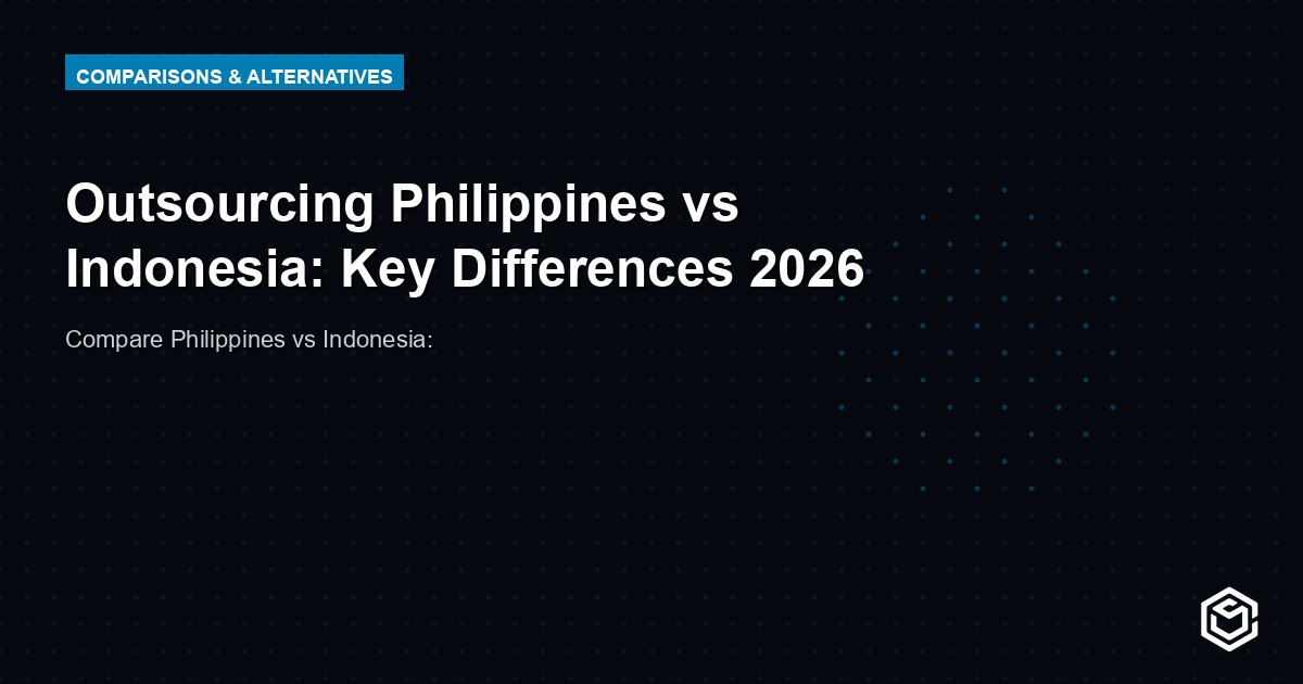 Outsourcing Philippines vs Indonesia: Key Differences 2026