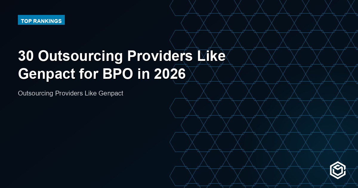 30 Outsourcing Providers Like Genpact for BPO in 2026