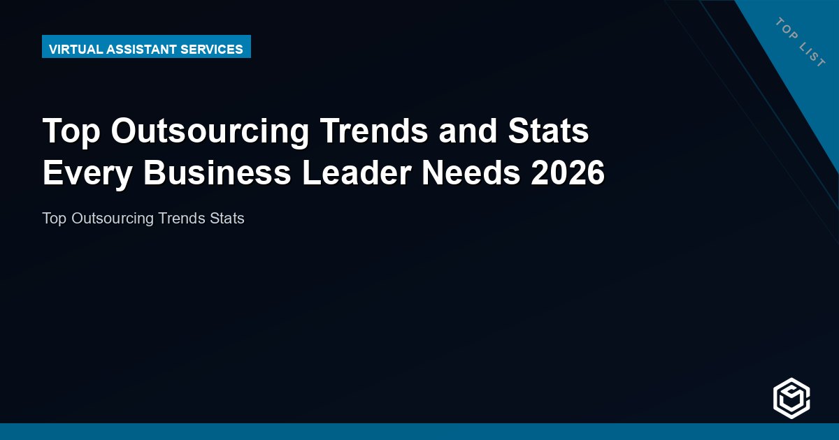 Top Outsourcing Trends and Stats Every Business Leader Needs 2026