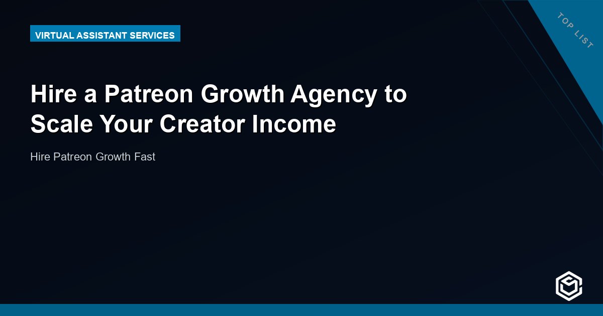 Hire a Patreon Growth Agency to Scale Your Creator Income