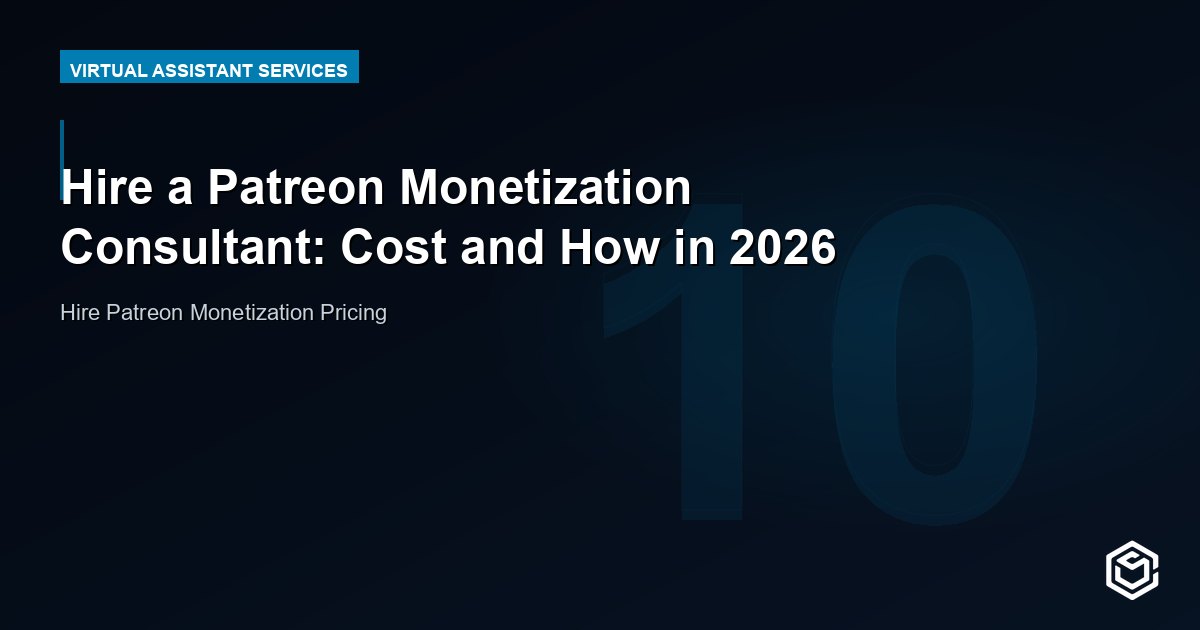 Hire a Patreon Monetization Consultant: Cost and How in 2026