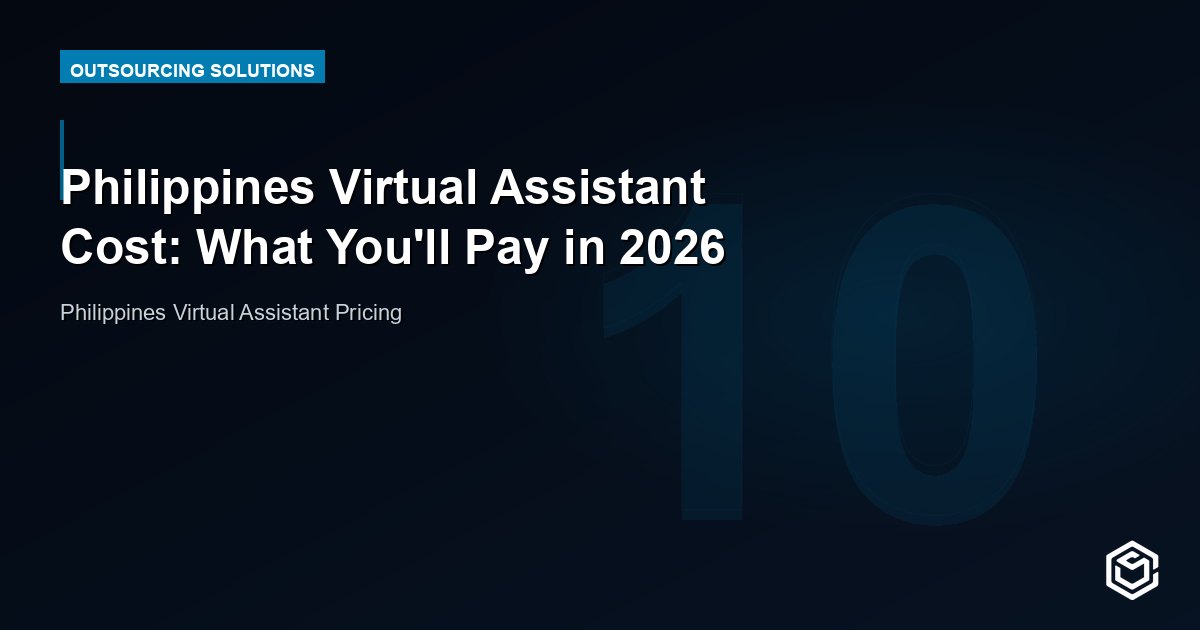 Philippines Virtual Assistant Cost: What You'll Pay in 2026