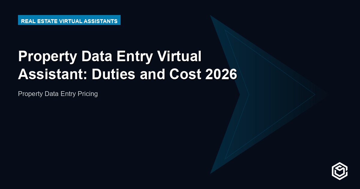 Property Data Entry Virtual Assistant: Duties and Cost 2026