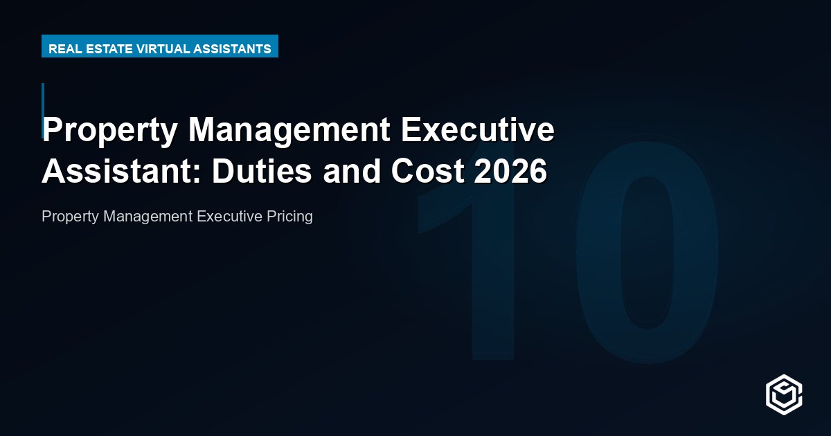Property Management Executive Assistant: Duties and Cost 2026
