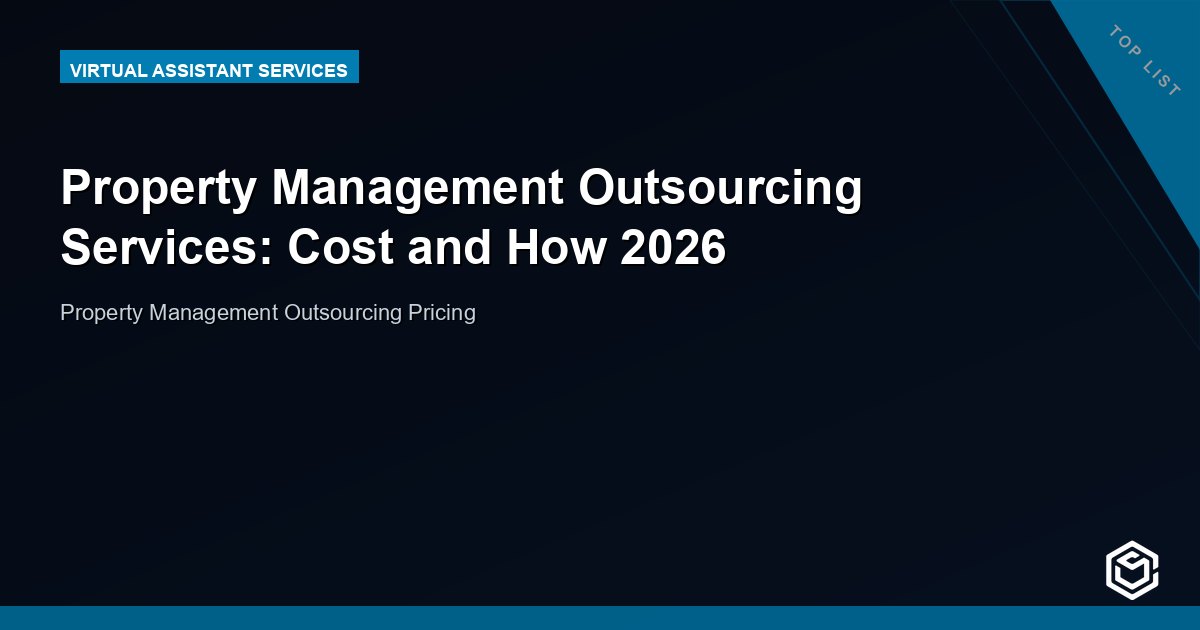 Property Management Outsourcing Services: Cost and How 2026