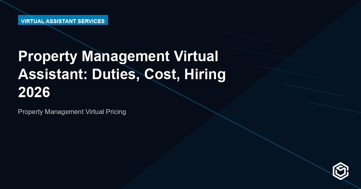 Property Management Virtual Assistant: Duties, Cost, Hiring 2026