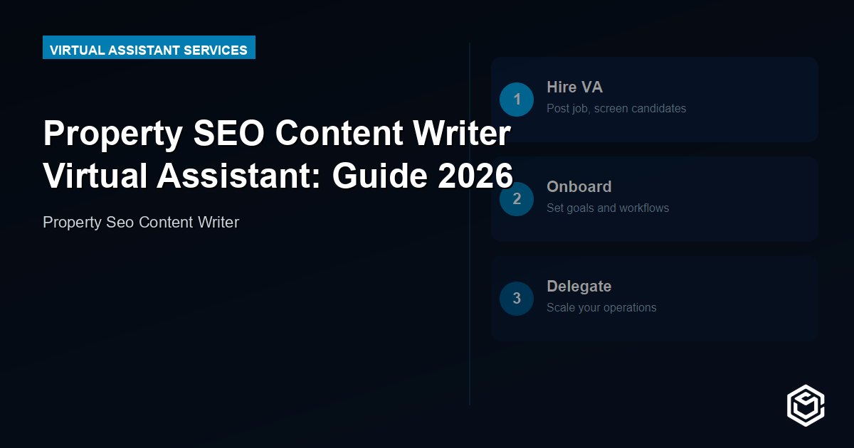 Property SEO Content Writer Virtual Assistant: Guide 2026