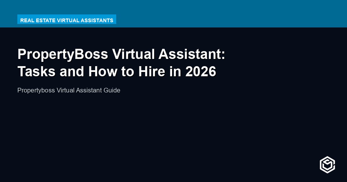 PropertyBoss Virtual Assistant: Tasks and How to Hire in 2026