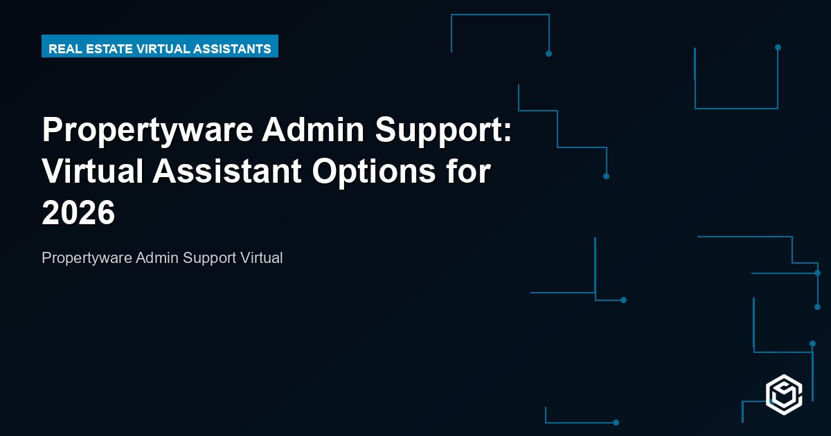 Propertyware Admin Support: Virtual Assistant Options for 2026