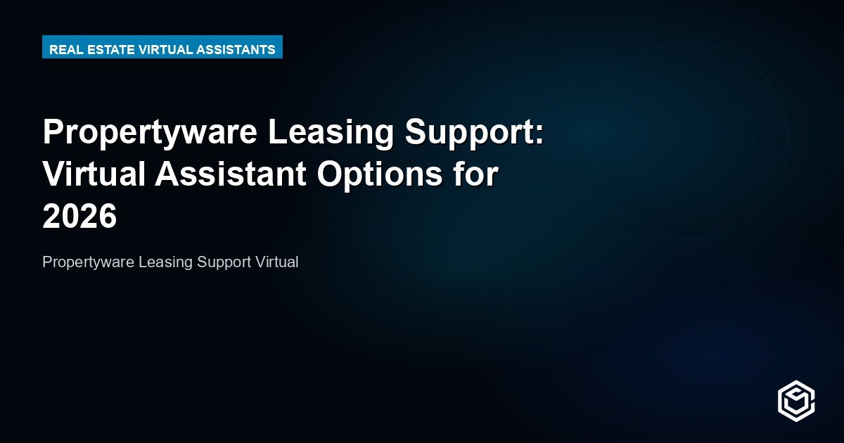Propertyware Leasing Support: Virtual Assistant Options for 2026
