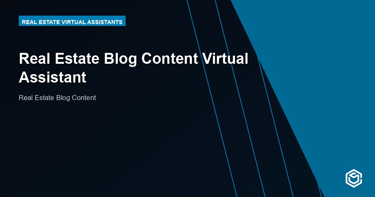 Real Estate Blog Content Virtual Assistant