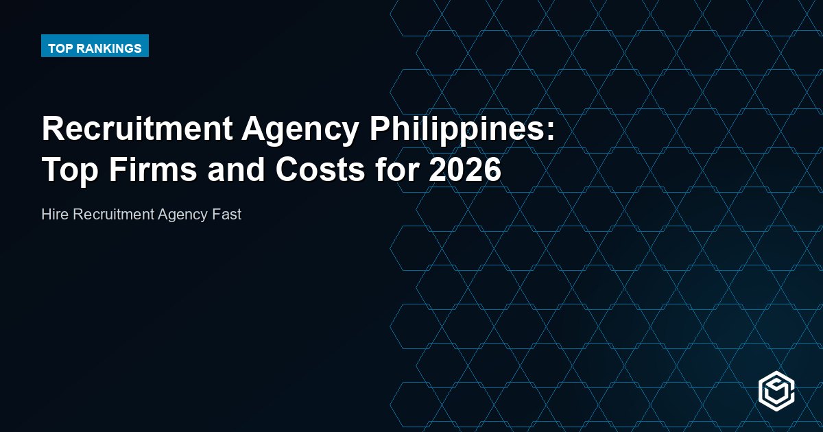 Recruitment Agency Philippines: Top Firms and Costs for 2026