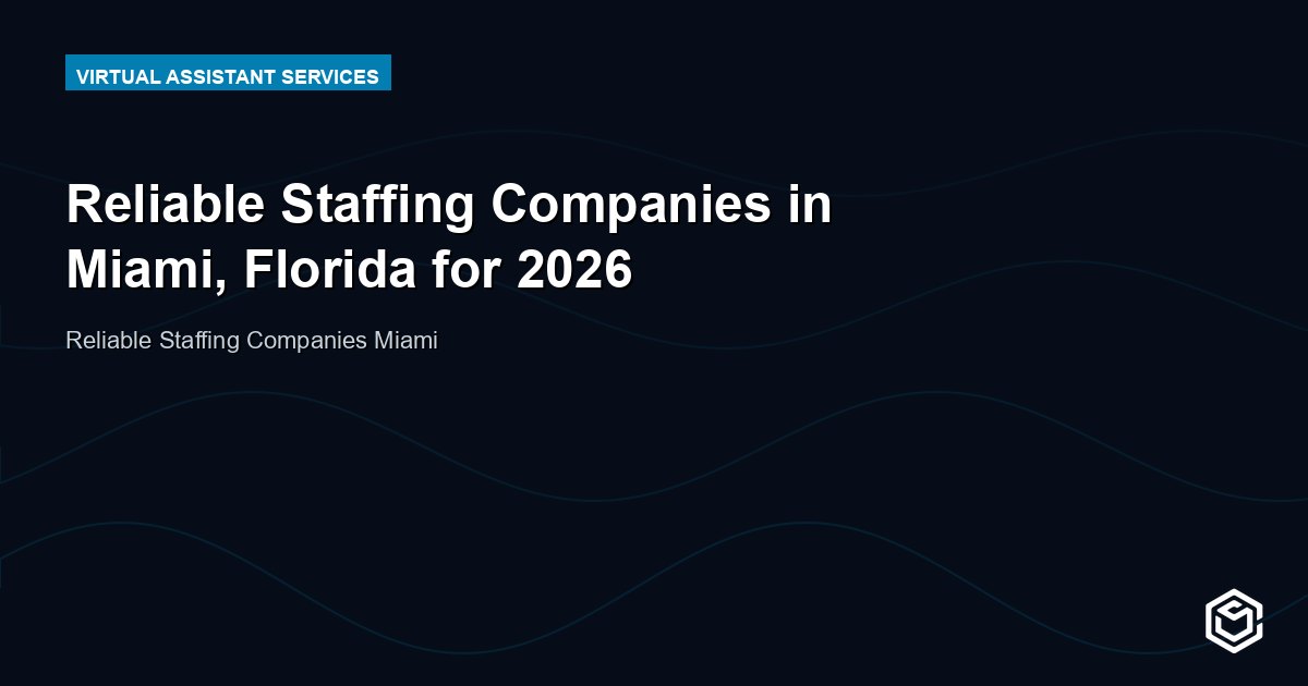 Reliable Staffing Companies in Miami, Florida for 2026