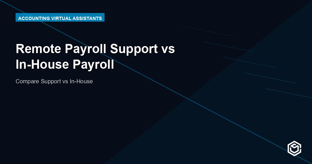 Remote Payroll Support vs In-House Payroll