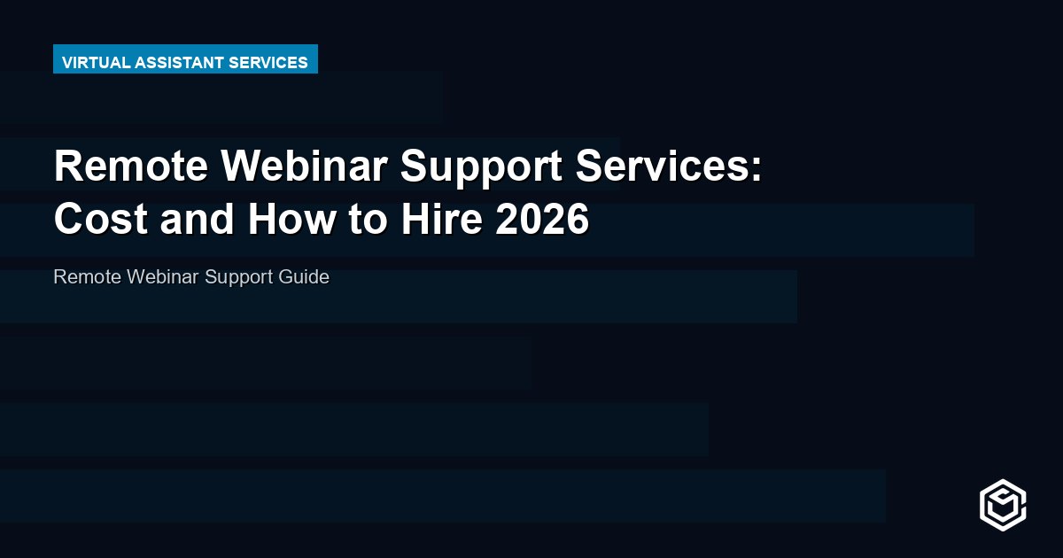 Remote Webinar Support Services: Cost and How to Hire 2026