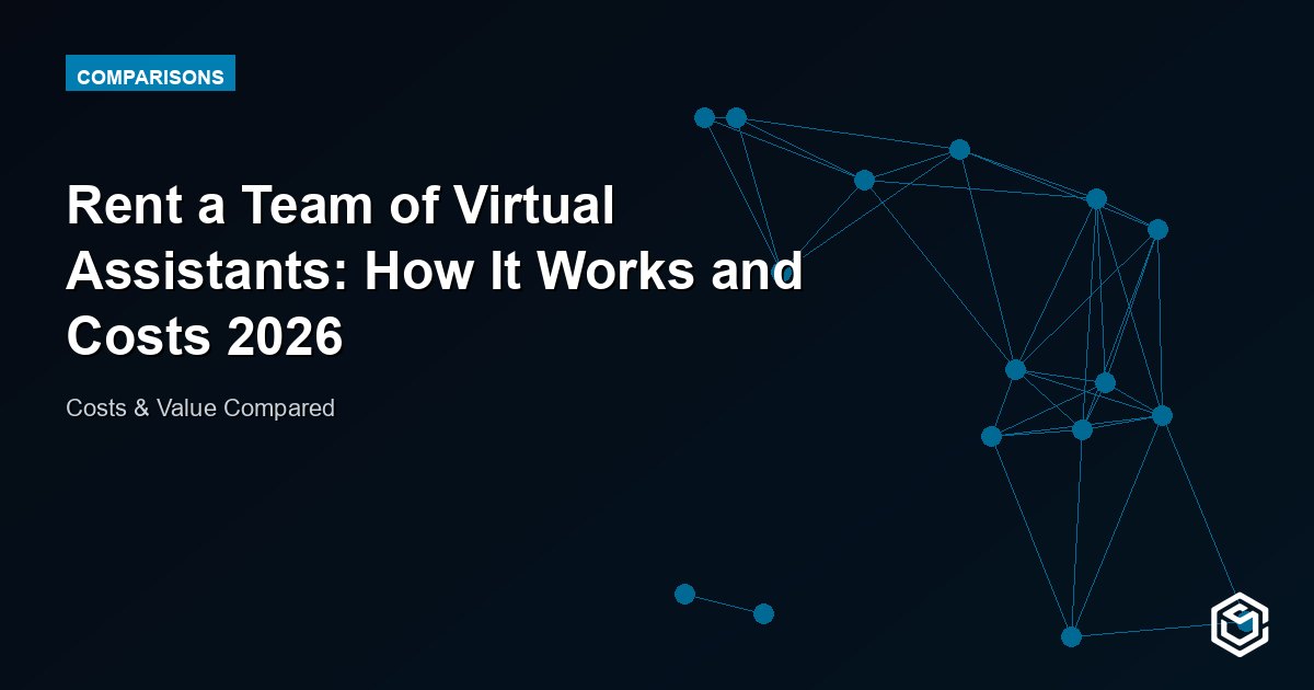 Rent a Team of Virtual Assistants: How It Works and Costs 2026