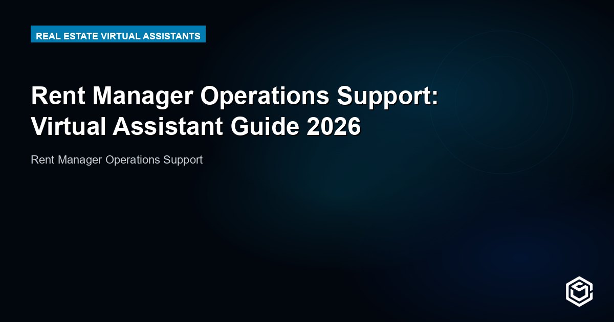 Rent Manager Operations Support: Virtual Assistant Guide 2026