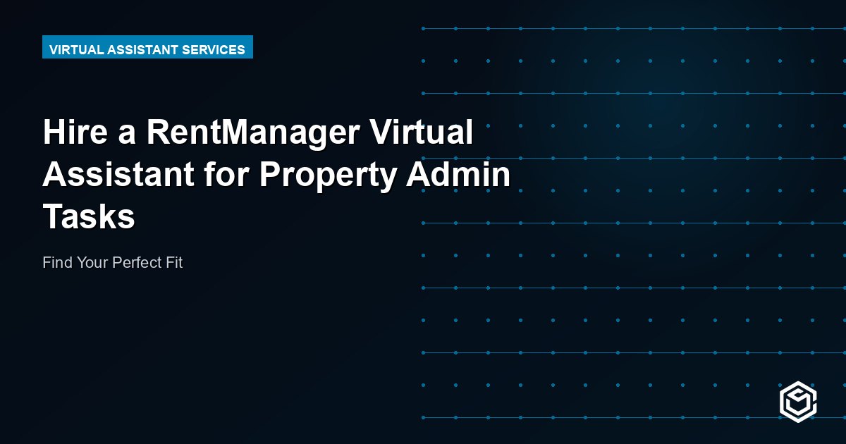 Hire a RentManager Virtual Assistant for Property Admin Tasks