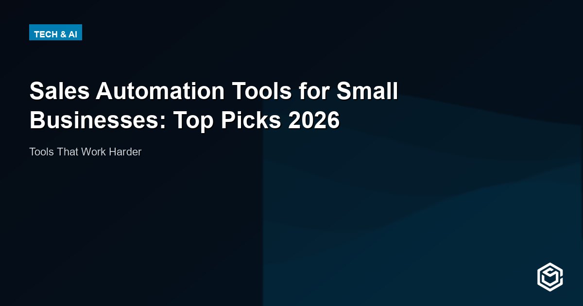 Sales Automation Tools for Small Businesses: Top Picks 2026