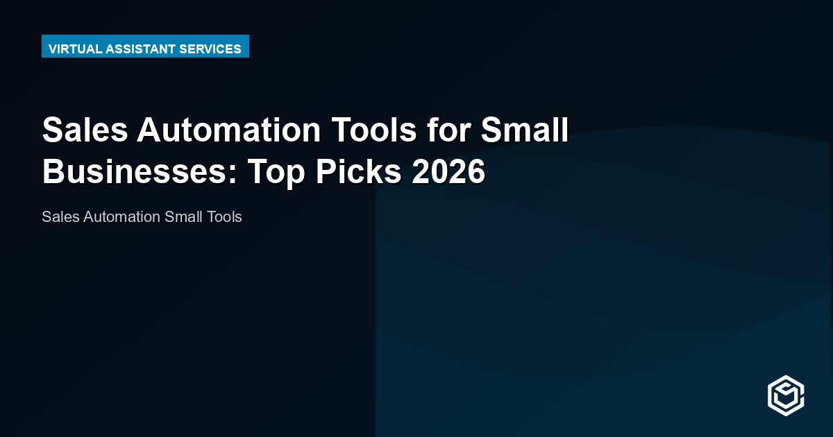 Sales Automation Tools for Small Businesses: Top Picks 2026