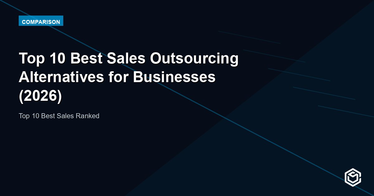 Top 10 Best Sales Outsourcing Alternatives for Businesses (2026) | Stealth Agents