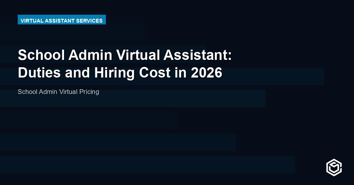 School Admin Virtual Assistant: Duties and Hiring Cost in 2026